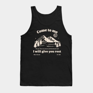 Come to me I will give you rest matthew bible verse graphic christian Tank Top